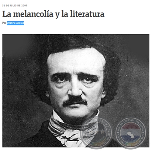 LA MELANCOLÍA Y LA LITERATURA - Por DELFINA ACOSTA - Domingo, 31 de Julio de 2009